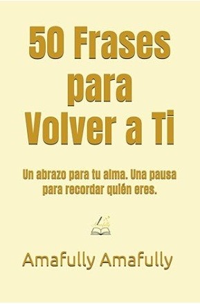 50 Frases para Volver a Ti book cover